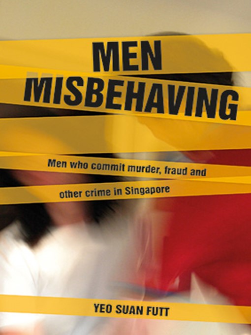 Title details for Men Misbehaving by Yeo Suan Futt - Available